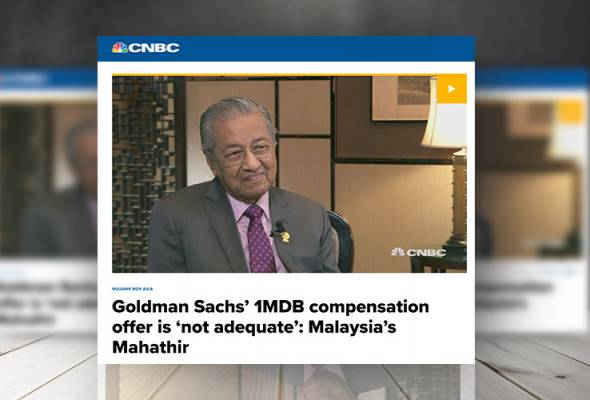 Tawaran pampasan RM1 bilion Goldman Sachs 'tidak memadai' - Dr Mahathir Tawaran pampasan RM1 bilion Goldman Sachs 'tidak memadai' - Dr Mahathir