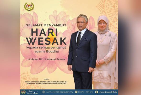 Agong Dan Raja Permaisuri Zahir Ucapan Selamat Hari Wesak Astro Awani