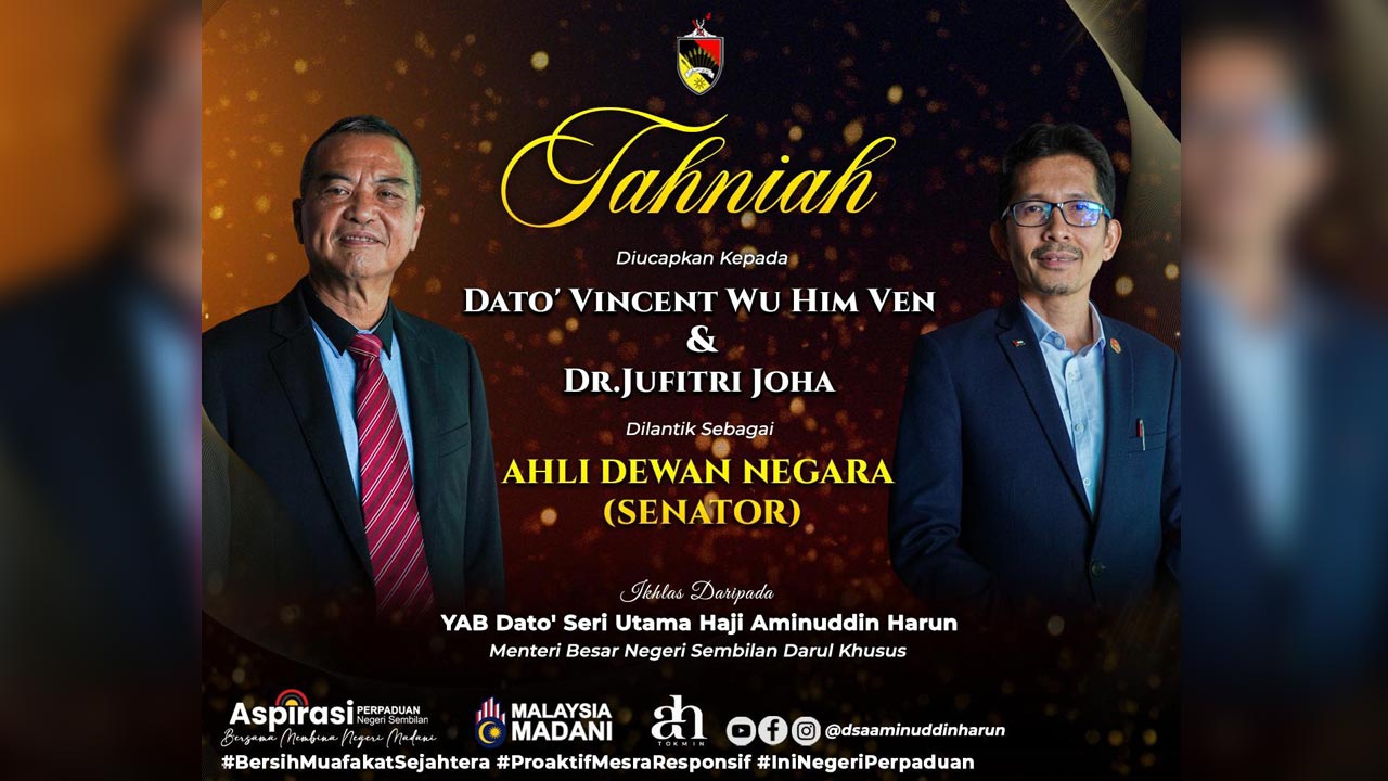 DUN Negeri Sembilan lulus usul pemilihan Jufitri dan Wu sebagai ahli Dewan Negara