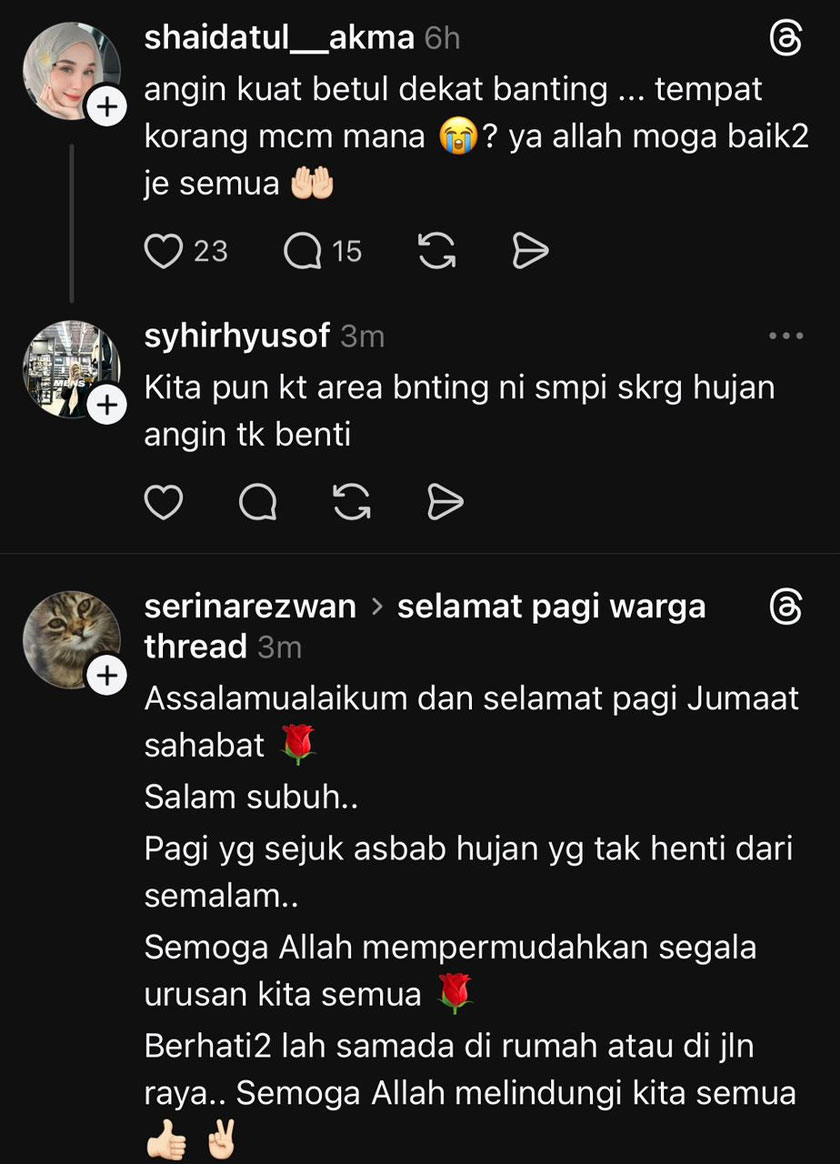 Shaidatul Akma menyatakan angin kuat melanda kawasan tersebut dan berharap semua berada dalam keadaan selamat.